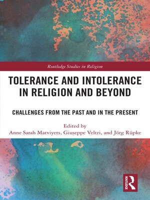cover image of Tolerance and Intolerance in Religion and Beyond